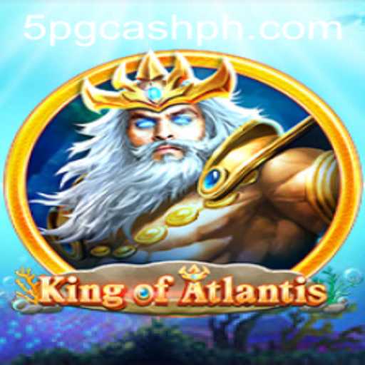 Explore the Depths: KingofAtlantis and the Exciting 5pgcash Quest